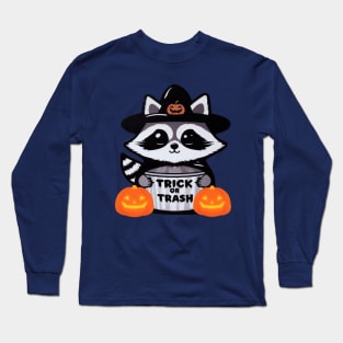 Raccoon Trick or Trash Long Sleeve T-Shirt